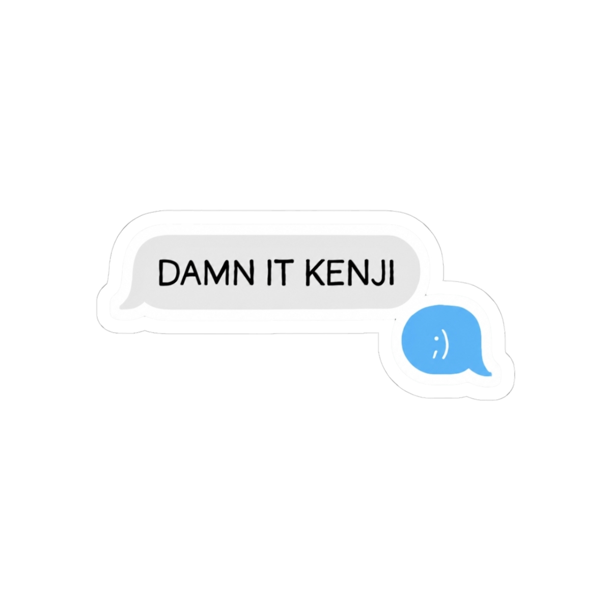 Damn It, Kenji Shatter Me sticker | Tahereh Mafi